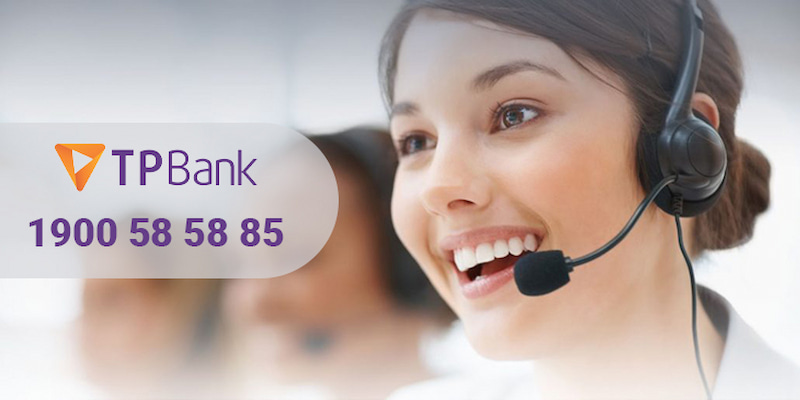 Số Tổng đài TPBank 24/24 - Hotline toàn quốc